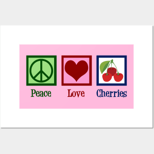 Peace Love Cherries Posters and Art